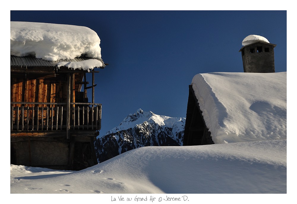 Le Beaufortain : c'est surtout ses hameaux magnifiques